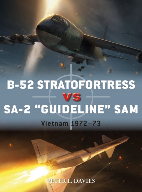 B-52 Stratofortress vs SA-2 'Guideline' SAM - Vietnam 1972–73