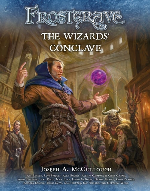Frostgrave: The Wizards¿ Conclave