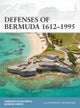 Defenses of Bermuda 1612¿1995