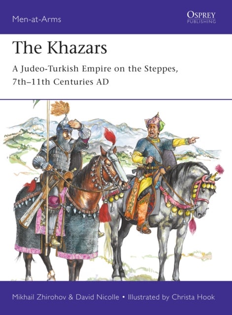 The Khazars - A Judeo-Turkish Empire on the Steppes, 7th–11th Centuries AD