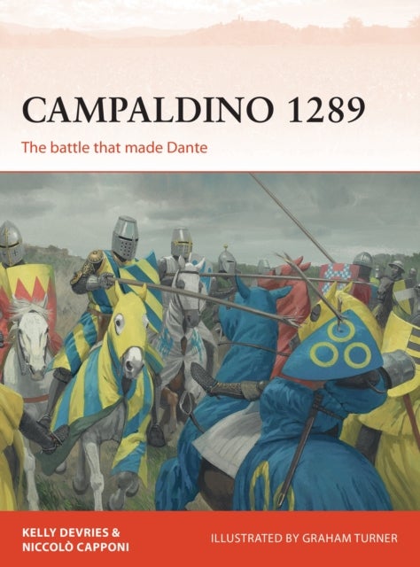 Campaldino 1289 - The battle that made Dante
