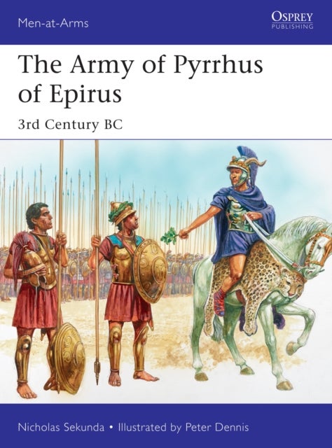 The Army of Pyrrhus of Epirus - 3rd Century BC