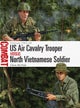 US Air Cavalry Trooper vs North Vietnamese Soldier