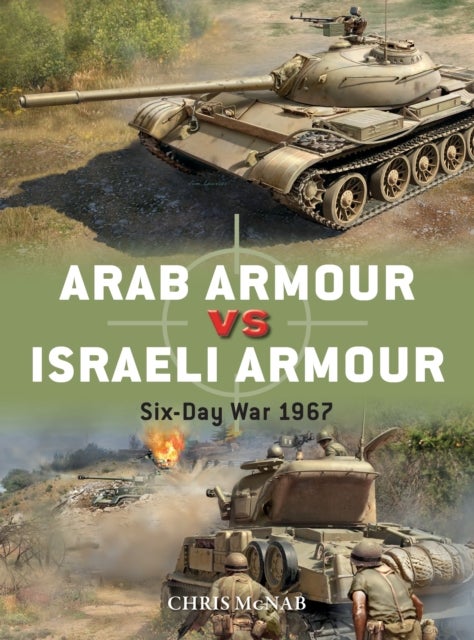 Arab Armour vs Israeli Armour - Six-Day War 1967