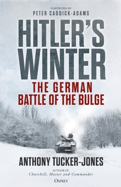 Hitler¿s Winter - The German Battle of the Bulge
