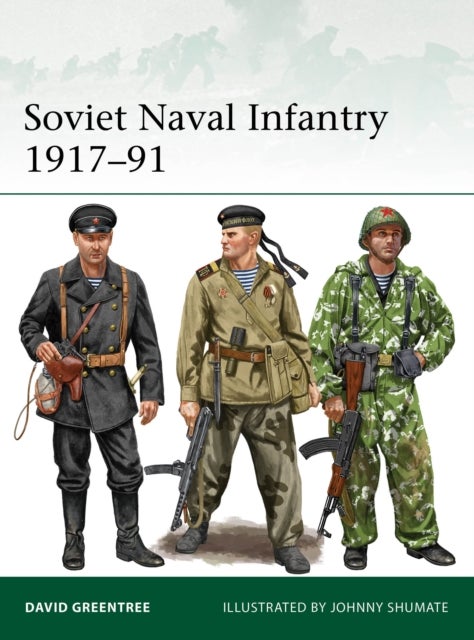 Soviet Naval Infantry 1917¿91
