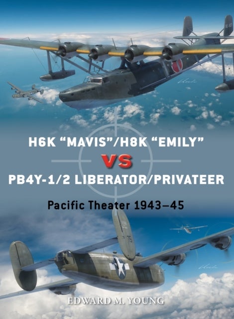 H6K ¿Mavis¿/H8K ¿Emily¿ vs PB4Y-1/2 Liberator/Privateer - Pacific Theater 1943–45