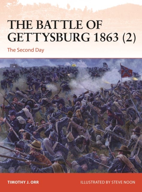 The Battle of Gettysburg 1863 (2) - The Second Day