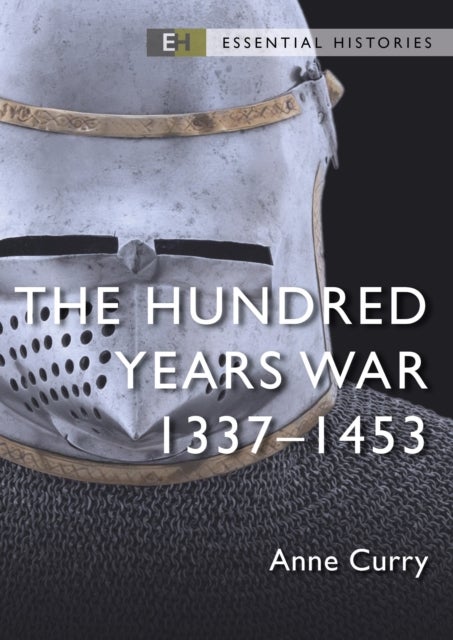 The Hundred Years War - 1337–1453