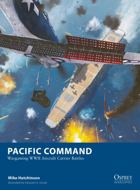 Pacific Command - Wargaming WWII Aircraft Carrier Battles