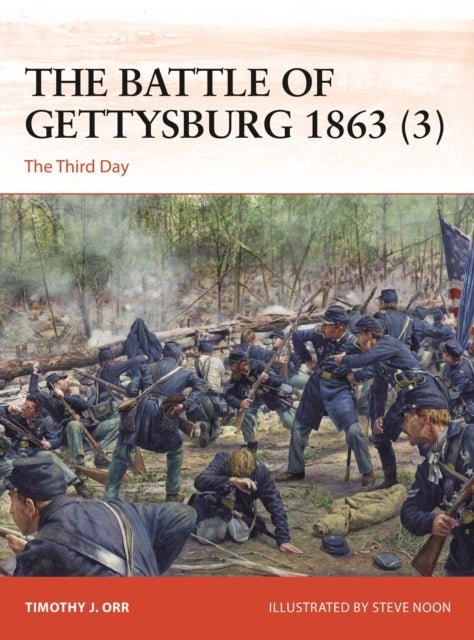The Battle of Gettysburg 1863 (3) - The Third Day