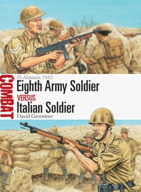 Eighth Army Soldier vs Italian Soldier - El Alamein 1942