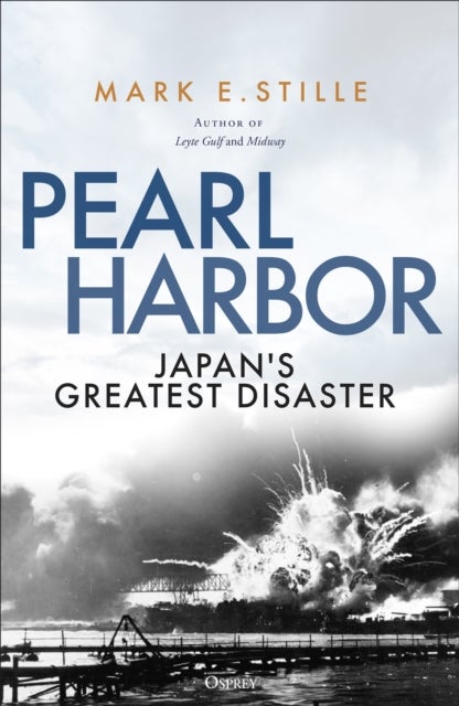 Pearl Harbor - Japan's Greatest Disaster
