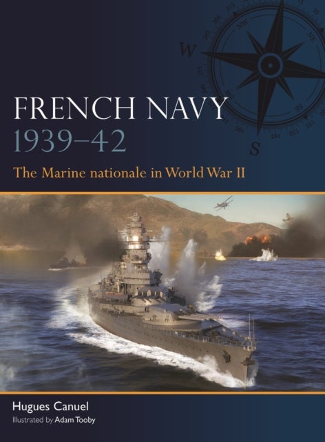 French Navy 1939–42 - The Marine nationale in World War II