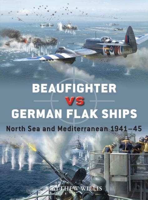 Beaufighter vs German Flak Ships - North Sea and Mediterranean 1941–45
