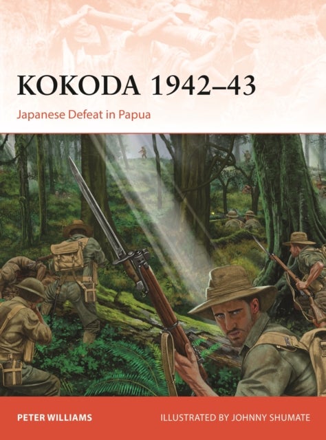 Kokoda 1942–43 - Japanese Defeat in Papua