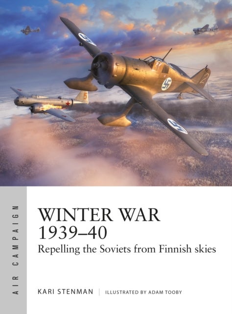 Winter War 1939–40 - Repelling the Soviets from Finnish skies