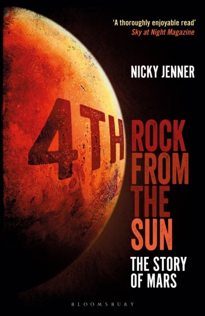 4th Rock from the Sun - The Story of Mars