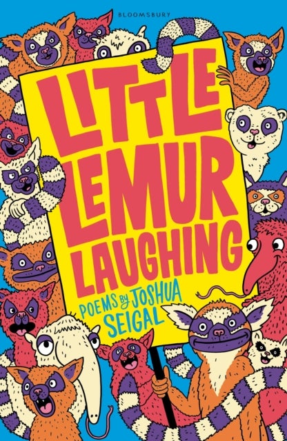 Little Lemur Laughing - By the winner of the Laugh Out Loud Award. ‘A real crowd-pleaser’ LoveReading4Kids