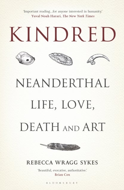 Kindred - Neanderthal Life, Love, Death and Art