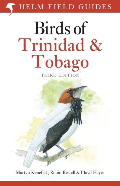 Birds of Trinidad and Tobago - Third Edition