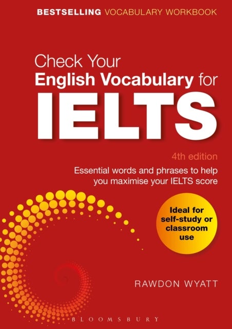 Check Your English Vocabulary for IELTS - Essential words and phrases to help you maximise your IELTS score