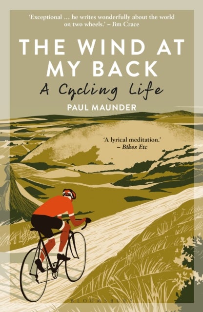 The Wind At My Back - A Cycling Life
