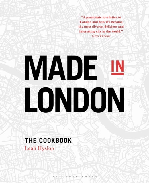 Made in London - The Cookbook