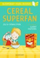 Cereal Superfan: A Bloomsbury Young Reader