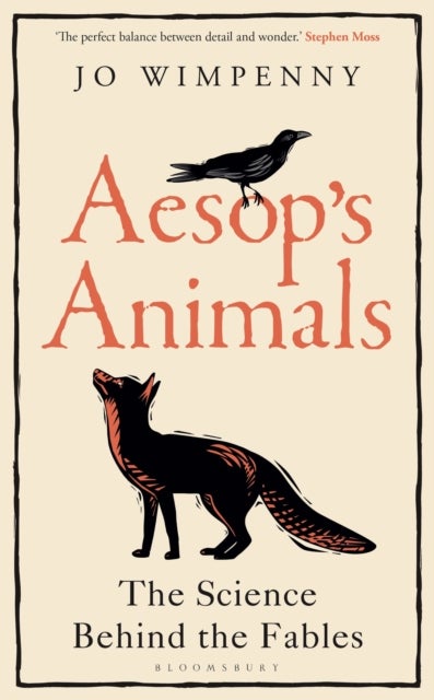 Aesop¿s Animals - The Science Behind the Fables