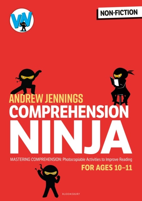 Comprehension Ninja for Ages 10-11: Non-Fiction - Comprehension worksheets for Year 6