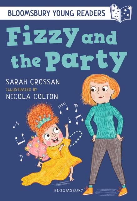 Fizzy and the Party: A Bloomsbury Young Reader - White Book Band