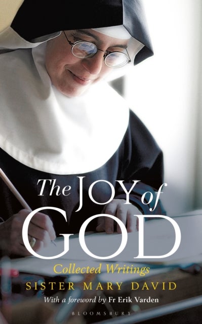 The Joy of God - Collected Writings