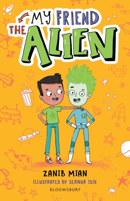My Friend the Alien: A Bloomsbury Reader - Grey Book Band