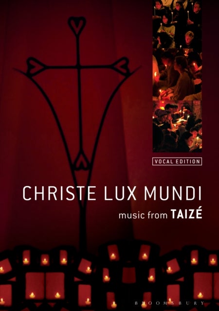 Christe Lux Mundi - Music From Taize: Vocal Edition