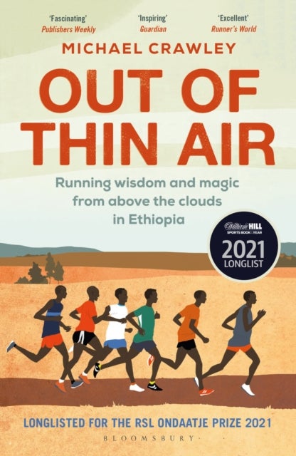 Out of Thin Air - Running Wisdom and Magic from Above the Clouds in Ethiopia: Winner of the Margaret Mead Award 2022
