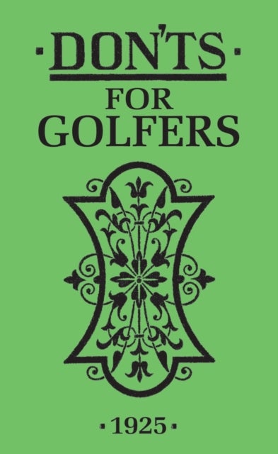 Don'ts for Golfers - Illustrated Edition