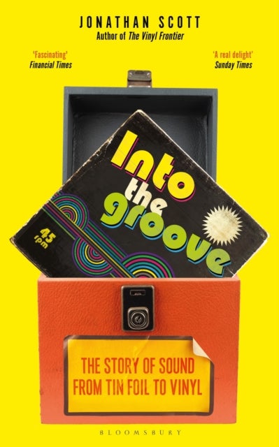 Into the Groove - The Story of Sound From Tin Foil to Vinyl