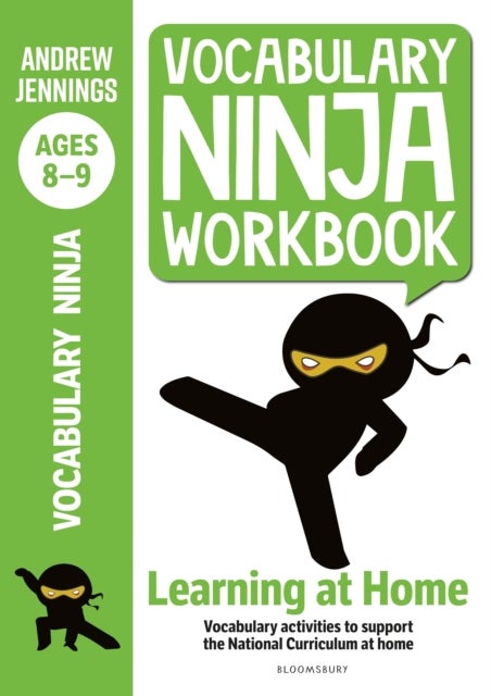 Vocabulary Ninja Workbook for Ages 8-9 - Vocabulary activities to support catch-up and home learning