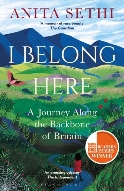 I Belong Here - A Journey Along the Backbone of Britain: WINNER OF THE 2021 BOOKS ARE MY BAG READERS AWARD FOR NON-FICTION