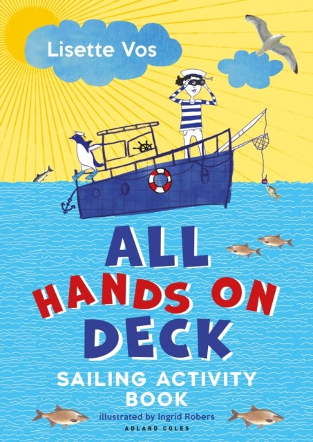 All Hands on Deck - Sailing Activity Book