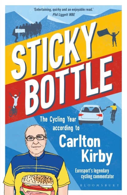Sticky Bottle - The Cycling Year According to Carlton Kirby