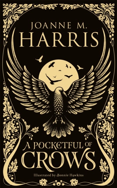 A Pocketful of Crows - A modern fairytale novella from the Sunday Times top-ten bestselling author