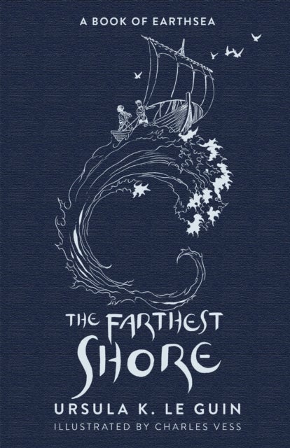The Farthest Shore - The Third Book of Earthsea