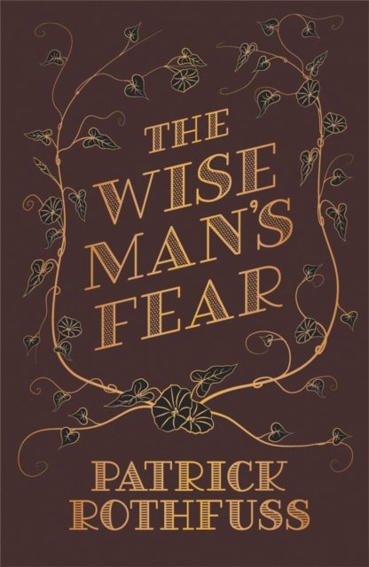 The Wise Man's Fear - The Kingkiller Chronicle: Book 2