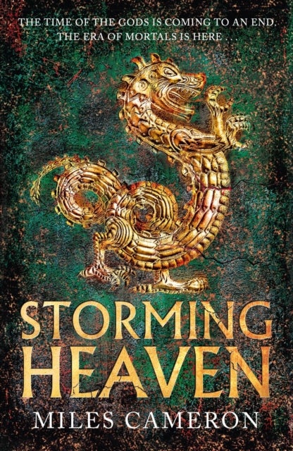 Storming Heaven - The Age of Bronze: Book 2