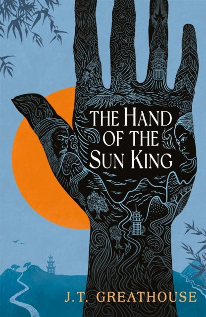 The Hand of the Sun King - The British Fantasy Award-nominated fantasy epic