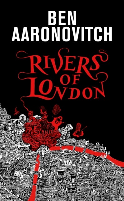 Rivers of London - The 10th Anniversary Special Edition