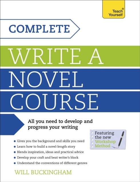 Complete Write a Novel Course - Your complete guide to mastering the art of novel writing
