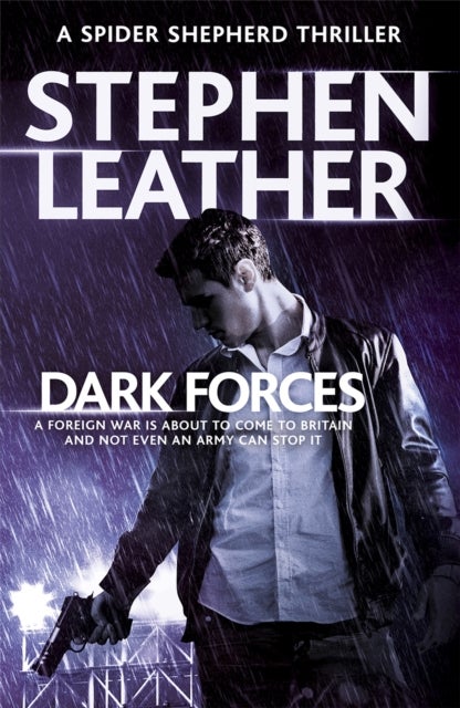 Dark Forces - The 13th Spider Shepherd Thriller